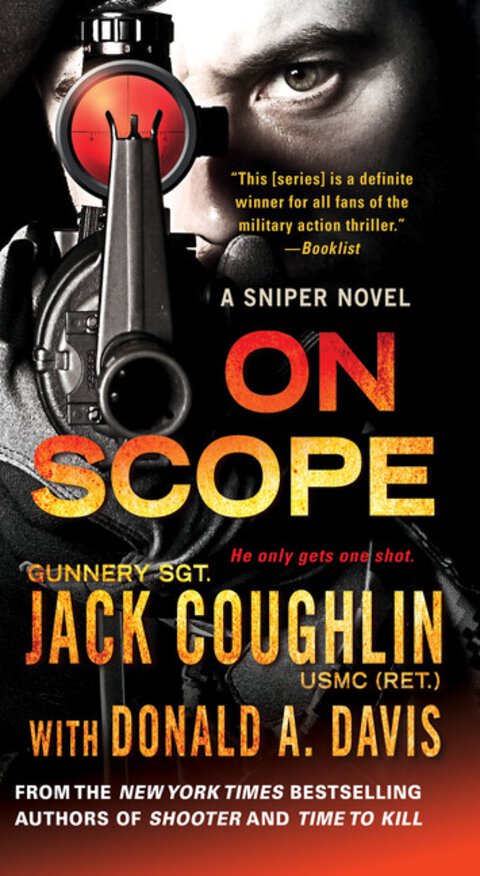 On Scope: A Sniper Novel (Kyle Swanson Sniper Novels)