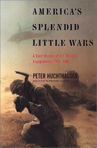 America's Splendid Little Wars