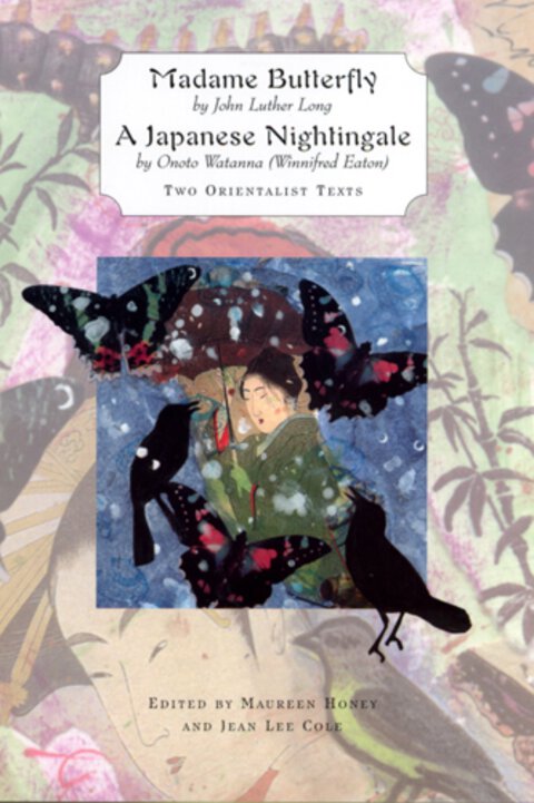 'Madame Butterfly' and 'A Japanese Nightingale'