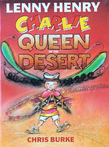 Charlie Queen of the Desert