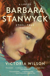 A Life of Barbara Stanwyck