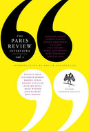 The Paris Review Interviews vol. 1