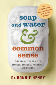 Soap and Water and Common Sense