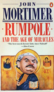 Rumpole And The Age Of Miracles