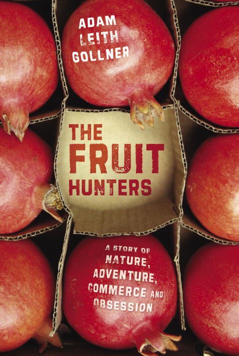 The Fruit Hunters
