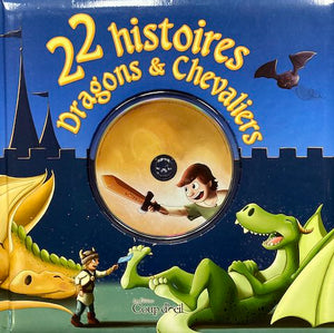 22 Histoires Dragons et Chevaliers