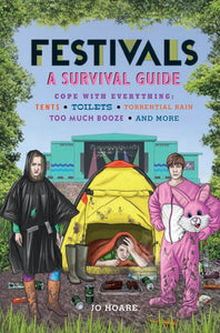 Festivals: A Survival Guide