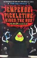 Emperor Pickletine Rides the Bus