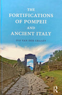 The Fortifications of Pompeii and Ancient Italy
