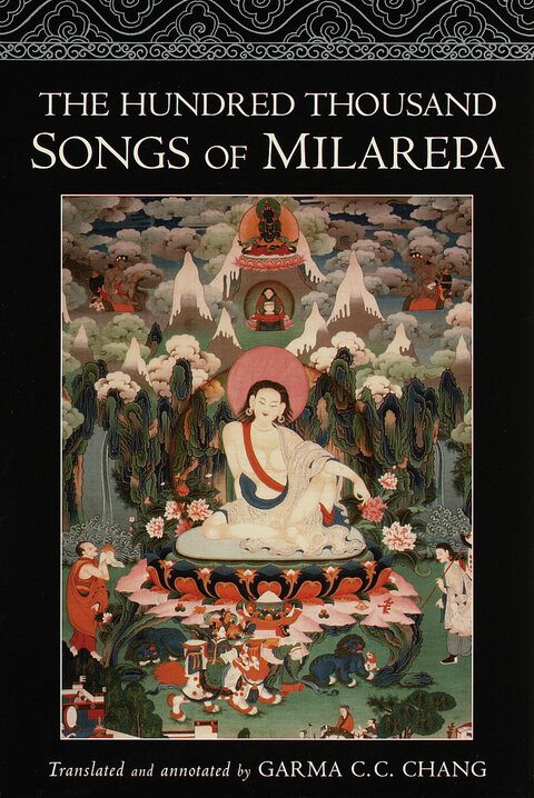 The Hundred Thousand Songs of Milarepa