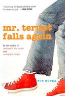 Mr. Terupt Falls Again