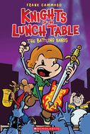 Knights of the Lunch Table #3: The Battling Bands