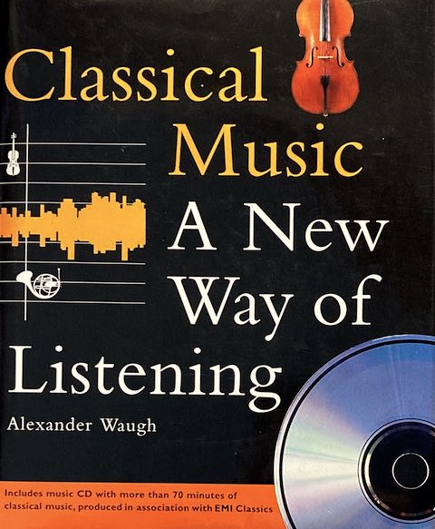 Classical Music: A New Way of Listening