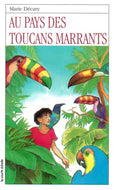 Au Pays des Toucans Marrants