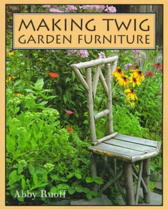 Making Twig Garden Furniture