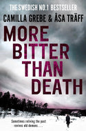 More Bitter than Death