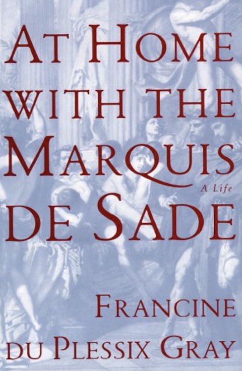 At Home With the Marquis de Sade