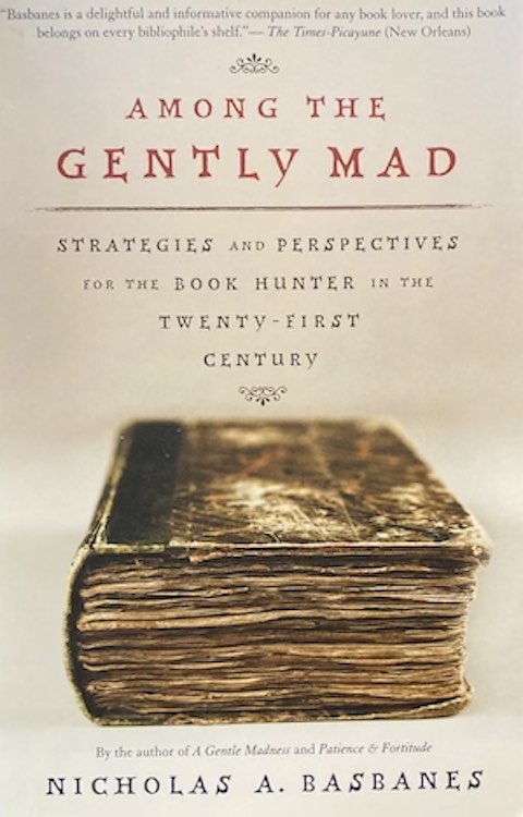 Among the Gently Mad