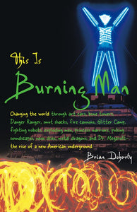 This Is Burning Man