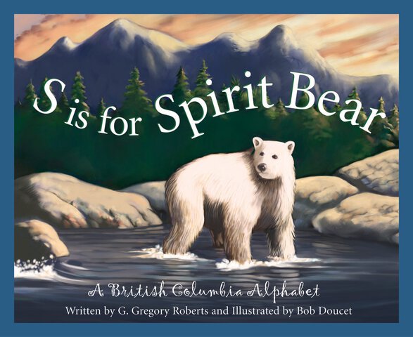 S is for Spirit Bear