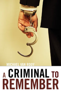 A Criminal to Remember
