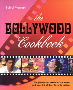 The Bollywood Cookbook