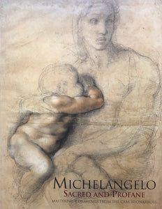 Michelangelo: Sacred and Profane