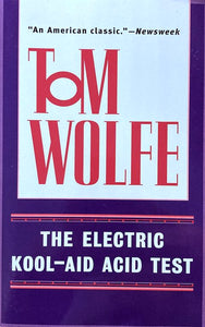 The Electric Kool-Aid Acid Test