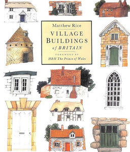 Village Buildings Of Britain