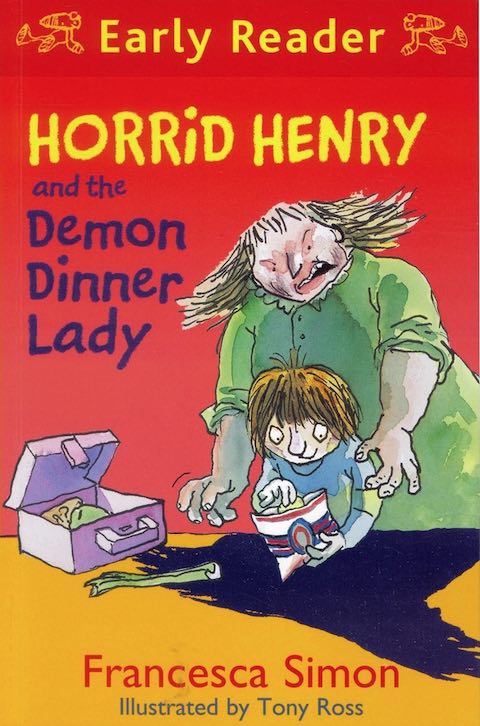 Horrid Henry and the Demon Dinner Lady