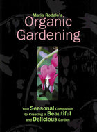 Maria Rodale's Organic Gardening