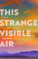 This Strange Visible Air